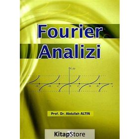Fourier Analizi - Abdullah Altın