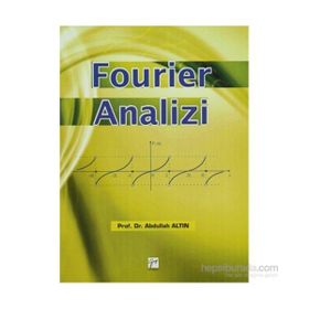 Fourier Analizi - Abdullah Altın