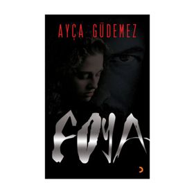 FOYA - AYÇA GÜDEMEZ
