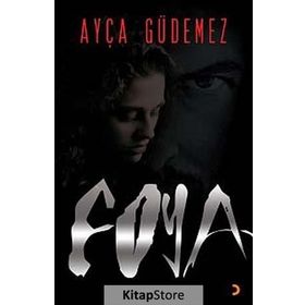 FOYA - AYÇA GÜDEMEZ