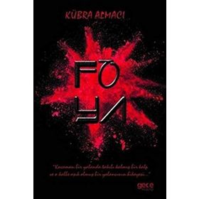FOYA - AYÇA GÜDEMEZ
