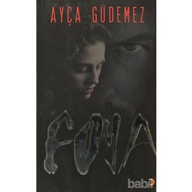 FOYA - AYÇA GÜDEMEZ