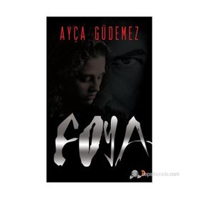 FOYA - AYÇA GÜDEMEZ