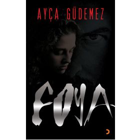 FOYA - AYÇA GÜDEMEZ