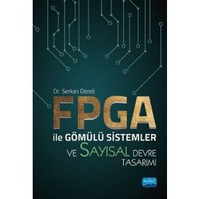 FPGA ile Gömülü Sistemler ve Sayısal Devre Tasarımı - Nobel Yayınevi