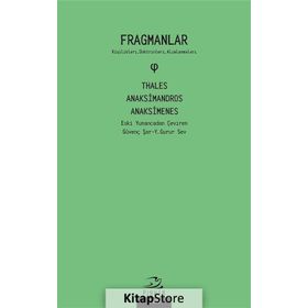 Fragmanlar - Anaksimandros Anaksimenes Thales