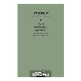 Fragmanlar - Anaksimandros Anaksimenes Thales
