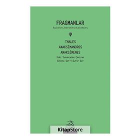 Fragmanlar - Anaksimandros Anaksimenes Thales