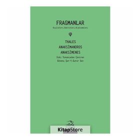 Fragmanlar - Anaksimandros Anaksimenes Thales