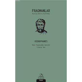 Fragmanlar-Kişiliği Doktrini Alımlanması - Ksenophanes