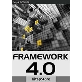 FRAMEWORK 4.0 - SELÇUK ÖZDEMİR
