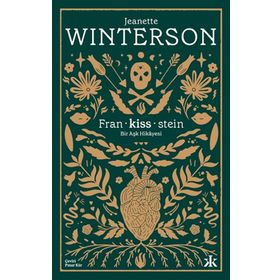Fran-kiss-stein: Bir Aşk Hikayesi Kafka Kitap