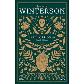 Fran-kiss-stein: Bir Aşk Hikayesi Kafka Kitap