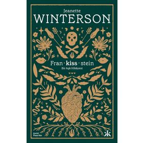 Fran-kiss-stein: Bir Aşk Hikayesi Kafka Kitap