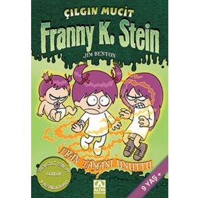 FRAN ZAMANI UNUTTU FRANNY K. STEIN ÇILGIN MUCIT - JIM BENTON