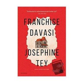 Franchise Davası - Josephine Tey