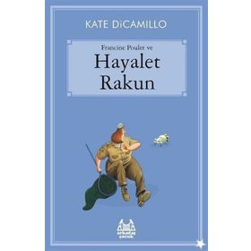 Francine Poulet ve Hayalet Rakun - Kate DiCamillo