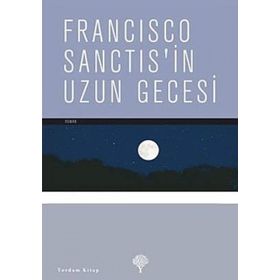 FRANCISCO SANCTIS´IN UZUN GECESI - HUMBERTO COSTANTINI