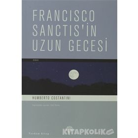 FRANCISCO SANCTIS´IN UZUN GECESI - HUMBERTO COSTANTINI