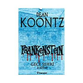 FRANKENSTEIN 2 GECE ŞEHRİ - DEAN KOONTZ