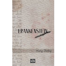Frankenstein - Mary Wollstonecraft Shelley