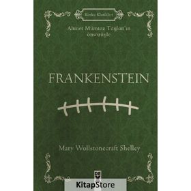 Frankenstein - Mary Wollstonecraft Shelley