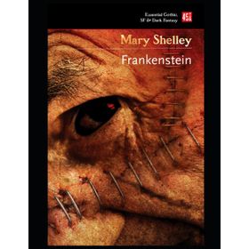 Frankenstein Or The Modern Prometheus - Mary Sally