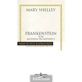 Frankenstein ya da Modern Prometheus İş Bankası Kültür Yayınları