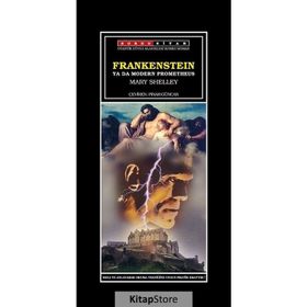 Frankenstein Ya Da Modern Prometheus - Mary Shelley