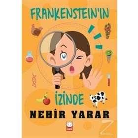 Frankenstein'in İzinde / Nehir Yarar