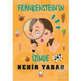 Frankenstein'in İzinde / Nehir Yarar