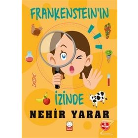 Frankenstein'in İzinde / Nehir Yarar
