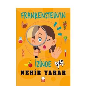 Frankenstein'in İzinde / Nehir Yarar