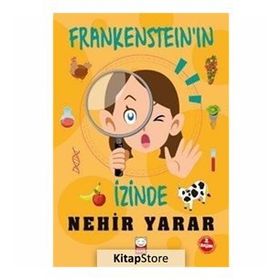 Frankenstein'in İzinde / Nehir Yarar