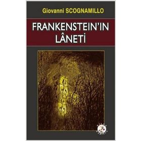 FRANKENSTEIN'IN LANETI - GIOVANNI SCOGNAMILLO