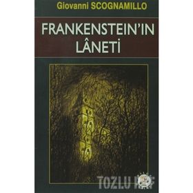 FRANKENSTEIN'IN LANETI - GIOVANNI SCOGNAMILLO