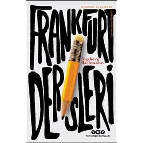 FRANKFURT DERSLERI - INGEBORG BACHMANN