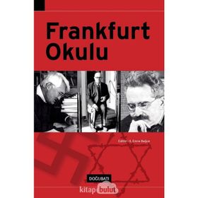 FRANKFURT OKULU - H. EMRE BAĞCE