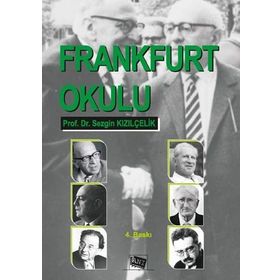 FRANKFURT OKULU - H. EMRE BAĞCE