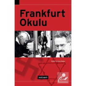 FRANKFURT OKULU - H. EMRE BAĞCE