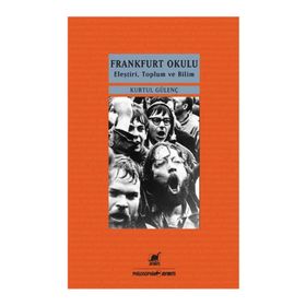 Frankfurt Okulu - Kurtul Güvenç
