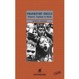Frankfurt Okulu - Kurtul Güvenç
