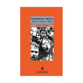 Frankfurt Okulu - Kurtul Güvenç
