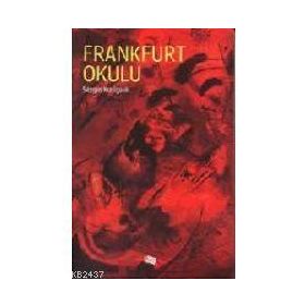 Frankfurt Okulu - Sezgin Kızılçelik