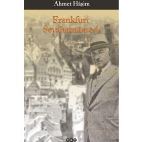 FRANKFURT SEYAHATNAMESI - AHMET HAŞİM