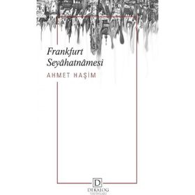 FRANKFURT SEYAHATNAMESI ( CEP BOY ) - AHMET HAŞİM