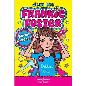 Frankie Foster Büyük Kargaşa - Jean Ure