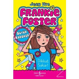 Frankie Foster Büyük Kargaşa - Jean Ure