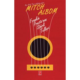 Frankie Presto’nun Sihirli Telleri - Mitch Albom