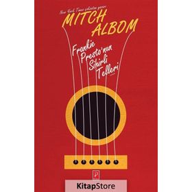 Frankie Presto’nun Sihirli Telleri - Mitch Albom